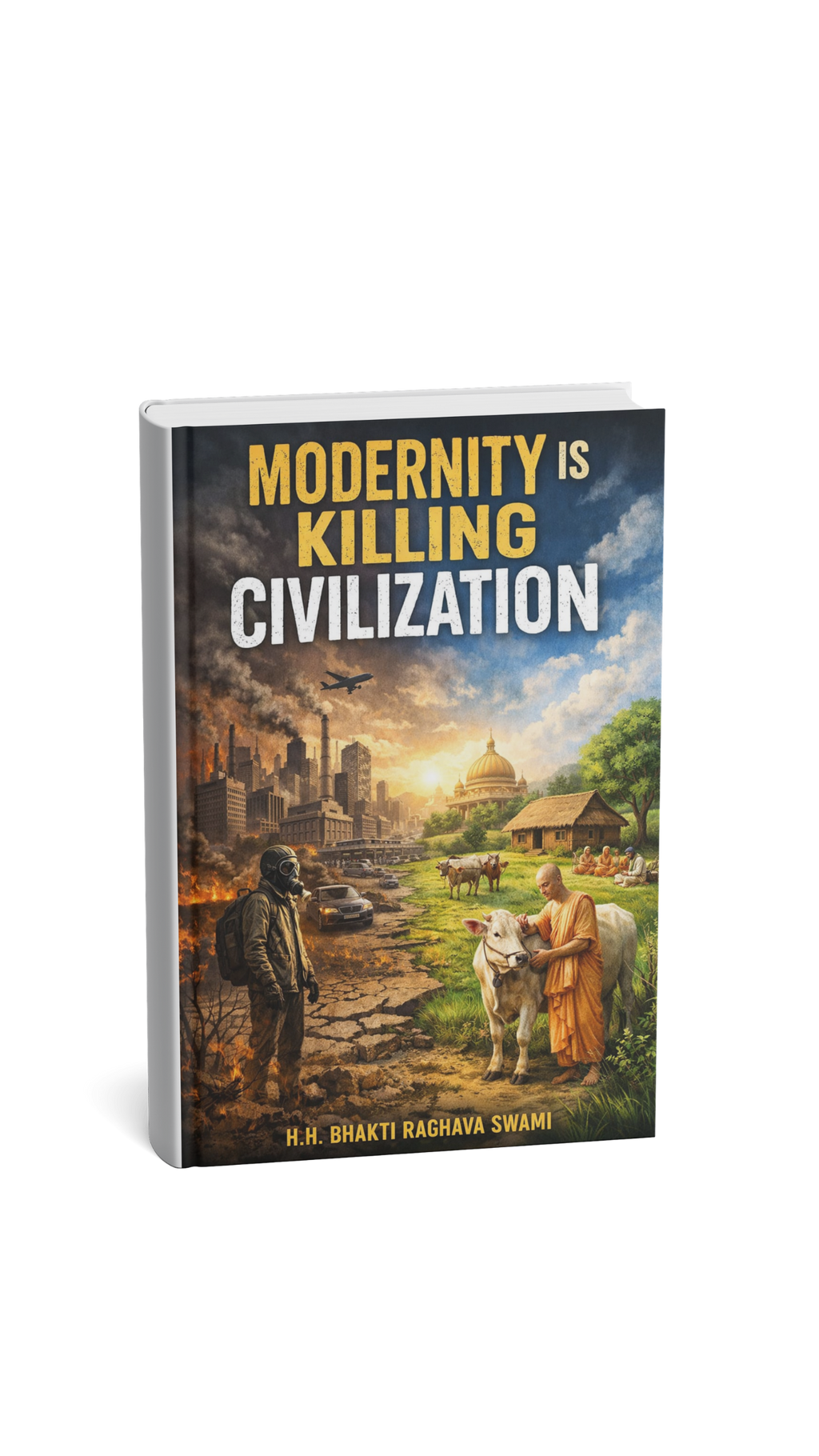 Modernity is Killing Civilization